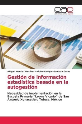 Gestión de información estadística basada en la autogestión