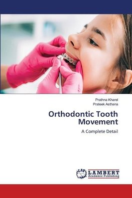 Orthodontic Tooth Movement