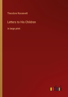 Letters to His Children