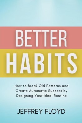 Better Habits