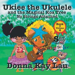 Ukiee the Ukulele