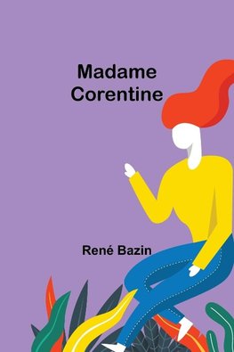 Madame Corentine