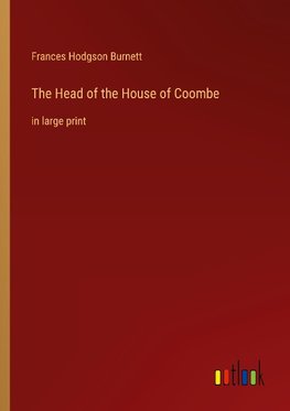 The Head of the House of Coombe