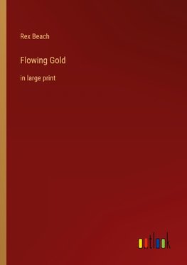 Flowing Gold