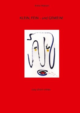 KLEIN, FEIN - und GEMEIN! Kurz-Krimis mit Pfiff. Very british!