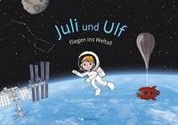 Juli und Ulf fliegen ins All