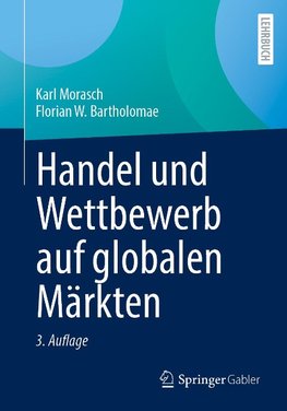 Handel und Wettbewerb auf globalen Märkten