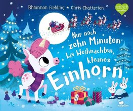 Nur noch zehn Minuten bis Weihnachten, kleines Einhorn