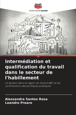 Intermédiation et qualification du travail dans le secteur de l'habillement