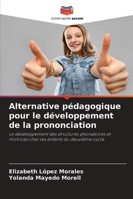 Alternative pédagogique pour le développement de la prononciation