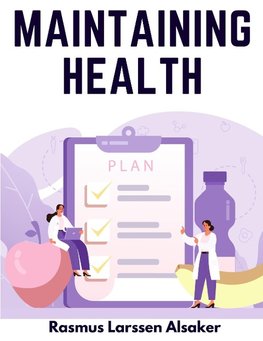 Maintaining Health