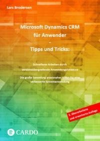 Microsoft Dynamics CRM für Anwender - Tipps und Tricks