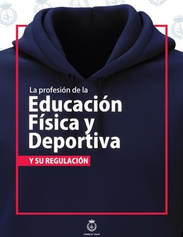 La profesión de la Educación Física y Deportiva y su regulación