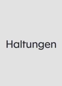 Florian Ebner, Andreas Langfeld (Hg.): Haltungen