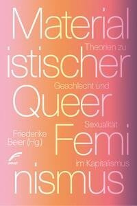 Materialistischer Queer-Feminismus