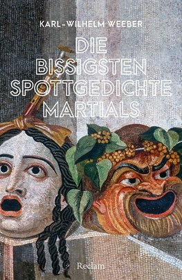 Die bissigsten Spottgedichte Martials