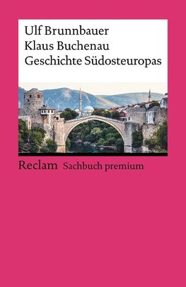 Geschichte Südosteuropas