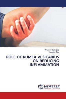 ROLE OF RUMEX VESICARIUS ON REDUCING INFLAMMATION