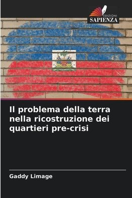 Il problema della terra nella ricostruzione dei quartieri pre-crisi