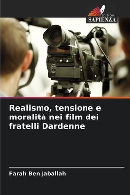 Realismo, tensione e moralità nei film dei fratelli Dardenne