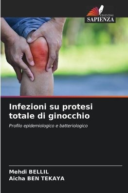 Infezioni su protesi totale di ginocchio