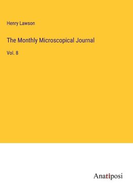 The Monthly Microscopical Journal