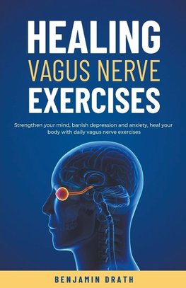 Healing vagus nerve exercises