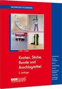 Knoten, Stiche, Bunde und Anschlagmittel