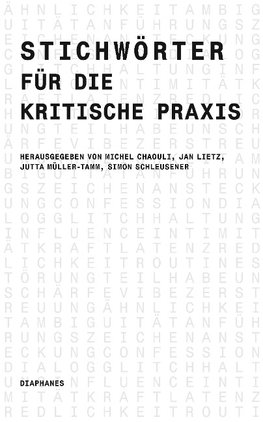 Stichwörter für die kritische Praxis