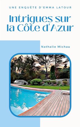 Intrigues sur la Côte d'Azur