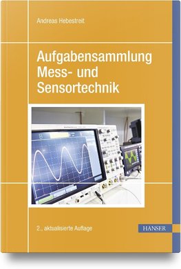 Aufgabensammlung Mess- und Sensortechnik