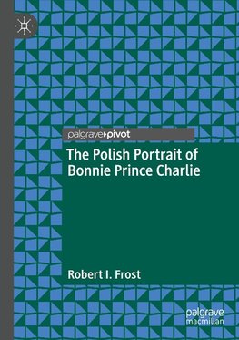 The Polish Portrait of Bonnie Prince Charlie