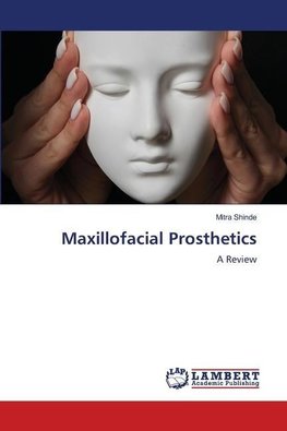 Maxillofacial Prosthetics