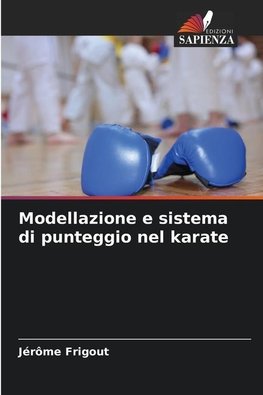 Modellazione e sistema di punteggio nel karate