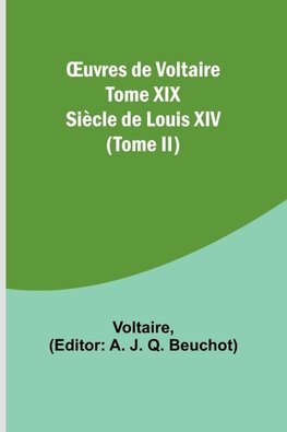 ¿uvres de Voltaire Tome XIX