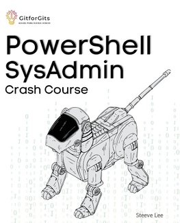 PowerShell SysAdmin Crash Course