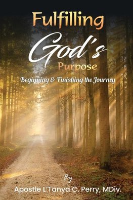 Fulfilling God's Purpose