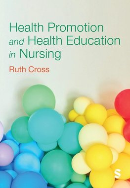 Health Promotion and Health Education in Nursing