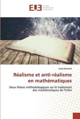 Réalisme et anti-réalisme en mathématiques