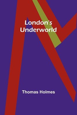 London's Underworld