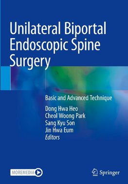 Unilateral Biportal Endoscopic Spine Surgery