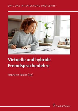 Virtuelle und hybride Fremdsprachenlehre