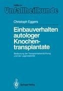 Einbauverhalten autologer Knochentransplantate