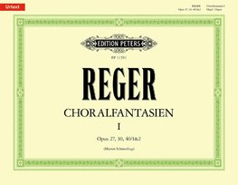 Choralfantasien für Orgel Band 1: op. 27, 30, 40/1&2