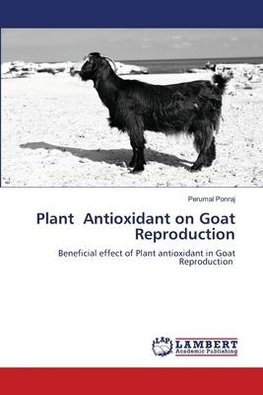 Plant Antioxidant on Goat Reproduction