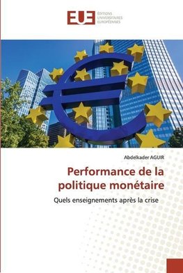 Performance de la politique monétaire