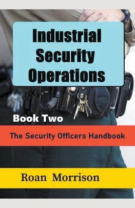 Industrial Security Operations Book Two