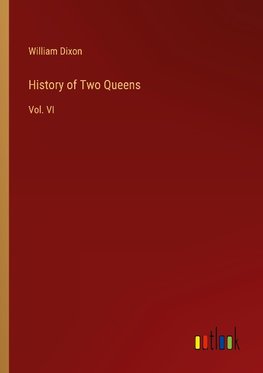 History of Two Queens