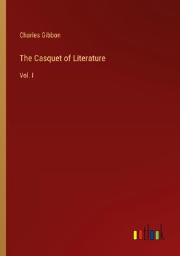 The Casquet of Literature