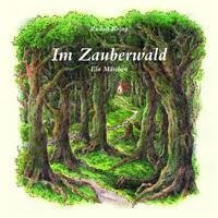 Im Zauberwald